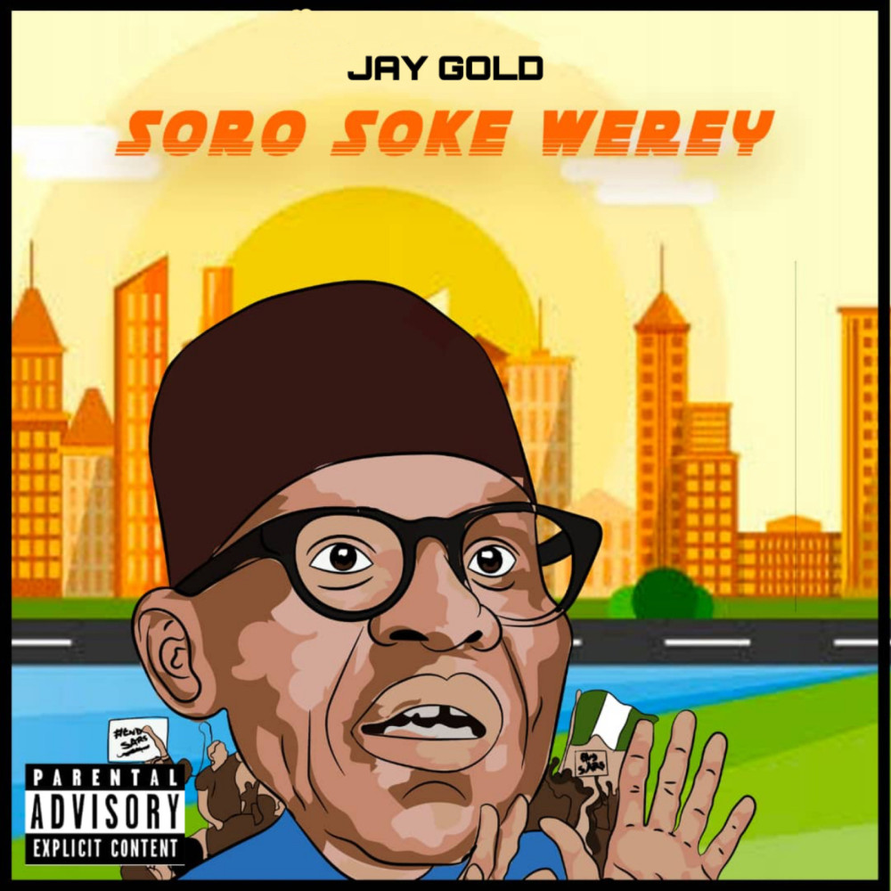 Soro Soke Werey (Explicit)