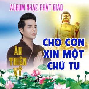 Album Cho Con Xin Một Chữ Tu from 