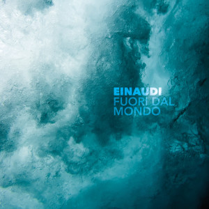 收聽Ludovico Einaudi的Einaudi: Fuori Dal Mondo (Remastered 2020)歌詞歌曲