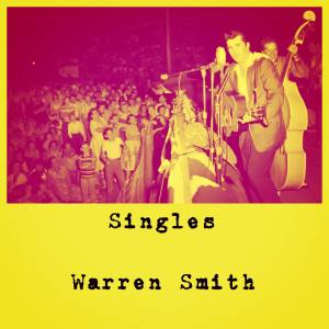 Warren Smith的专辑Singles