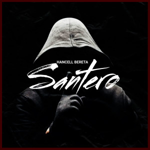 收聽Hancell Bereta的Santero歌詞歌曲