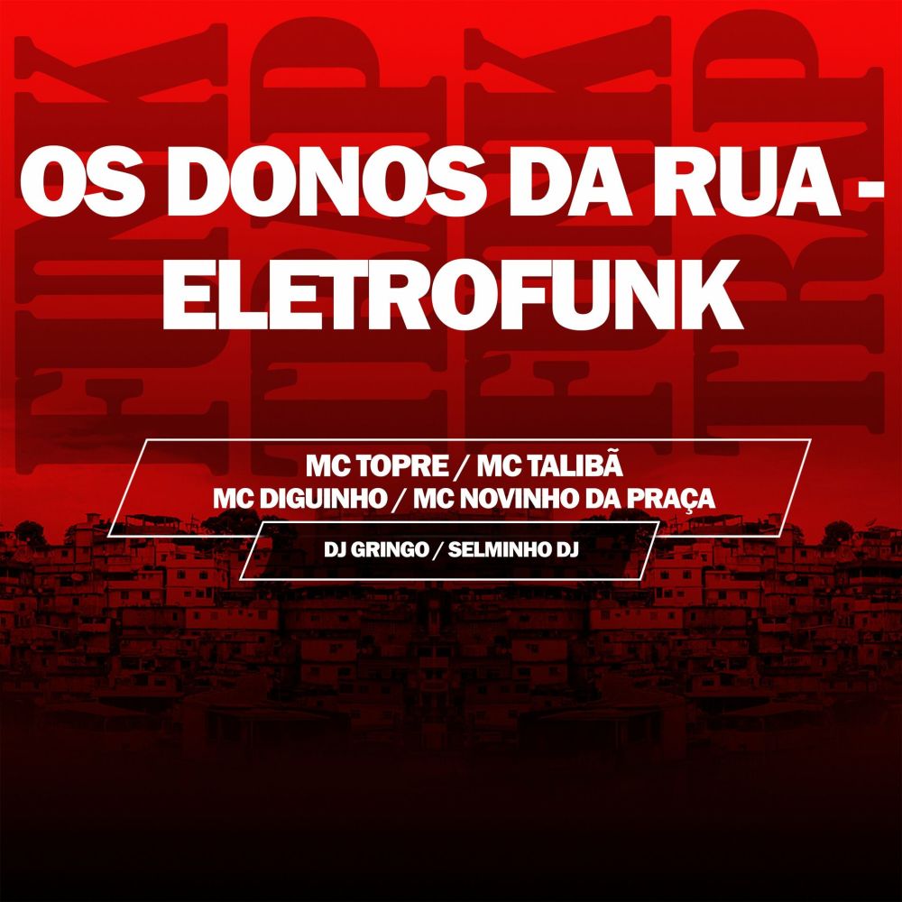 Os Donos da Rua - Eletrofunk (Explicit)