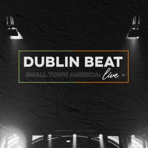 收聽Dublin Beat的May the Road Rise to Meet You (feat. Benjamin Neil, Olivia Stone, Charles Stevens & Hannah Pawlak) (Live)歌詞歌曲