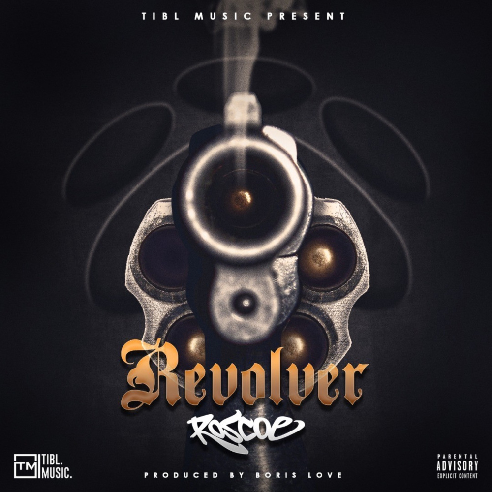 Revolver Roscoe (Explicit)
