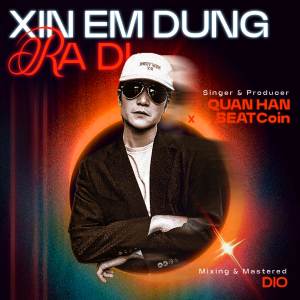Listen to Xin Em Đừng Ra Đi song with lyrics from ICM