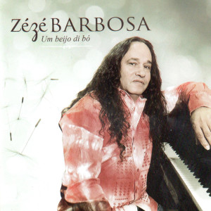 ดาวน์โหลดและฟังเพลง Sodade / Amor de Fantasia / Stapora do Diabo พร้อมเนื้อเพลงจาก Zézé Barbosa