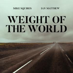 Mike Squires的专辑Weight of the World