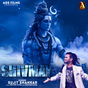 Listen to Shivmay song with lyrics from Sujit Shankar