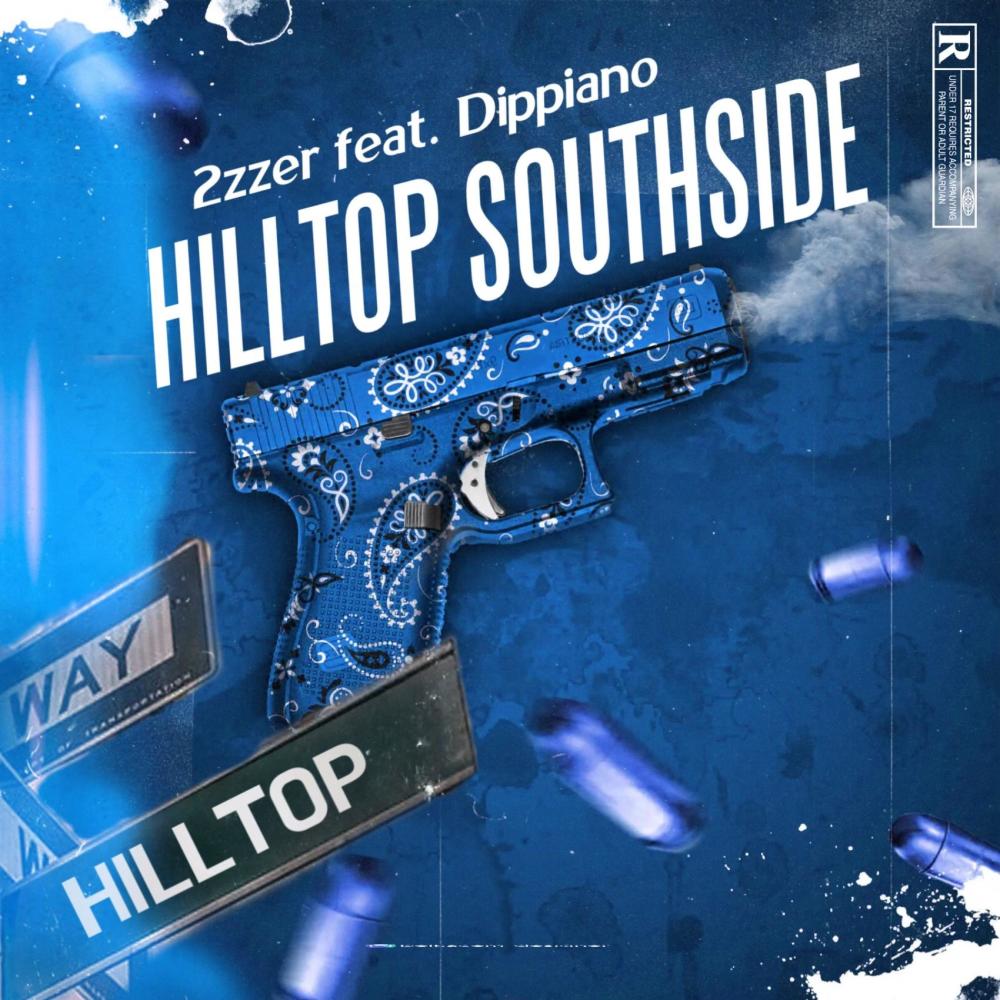HILLTOP SOUTHSIDE (feat. Dippiano) (Explicit)
