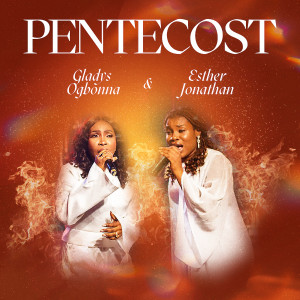 Album Pentecost from Gladys Ogbonna