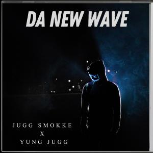 Album Da New Wave (Explicit) from Jugg smokke