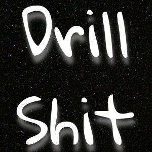 Album Drill Shit from 
