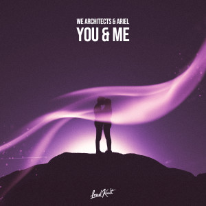 Album You & Me from We Architects