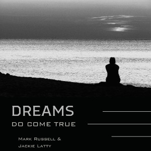 收聽Mark Russell的Dreams Do Come True歌詞歌曲