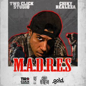 ดาวน์โหลดและฟังเพลง M.A.D.R.E.S. (Explicit) พร้อมเนื้อเพลงจาก Chiky Realeza