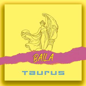 Taurus的專輯Baila
