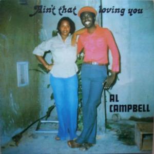 Al Campbell的專輯Ain't That Loving You