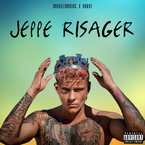 Album Jeppe Risager (Explicit) from MikkelManiac