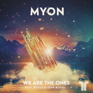 收聽Myon的We Are The Ones歌詞歌曲