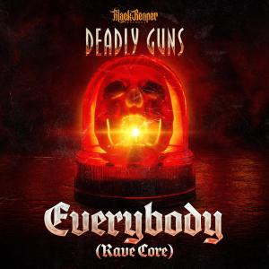 Deadly Guns的专辑Everybody (Rave Core)