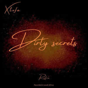 Xtofa的專輯Dirty Secrets (Refix) (Explicit)