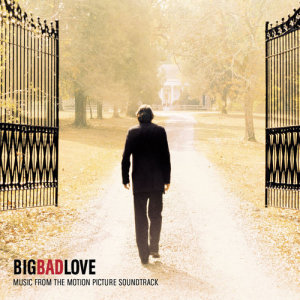 Album Big Bad Love from Various Artists