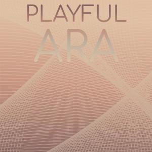 Various的专辑Playful Ara