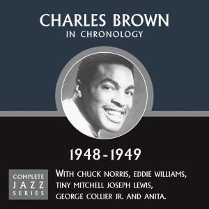 ดาวน์โหลดและฟังเพลง When You're Alone (01-14-49) พร้อมเนื้อเพลงจาก Charles Brown