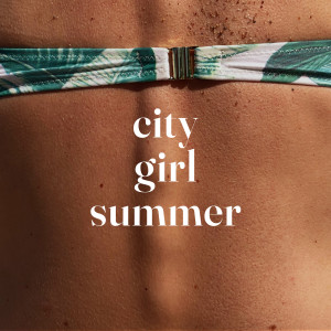 Various Artists的專輯city girl summer (Explicit)