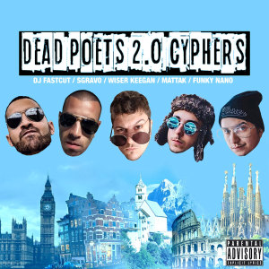 อัลบัม Dead poets 2.0 Cyphers (Explicit) ศิลปิน DJ Fastcut