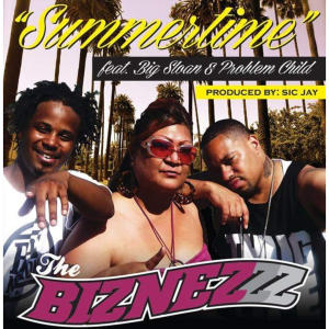 收聽The Biznezzz的Summertime(feat. Sloan Bone & DedaProblem)歌詞歌曲