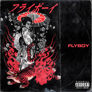ดาวน์โหลดและฟังเพลง Flyboy (Explicit) พร้อมเนื้อเพลงจาก KamuiTheKloud