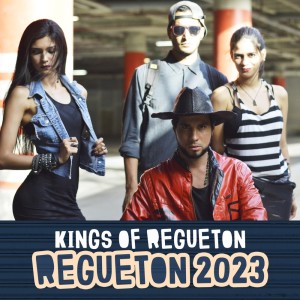 Kings of Regueton的專輯Regueton 2023