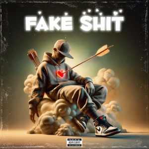 Album Fake Shit (Explicit) from 