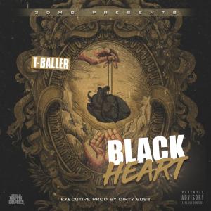 Album Black Heart (Explicit) from T-Baller