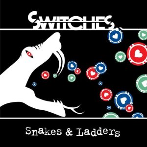 The Switches的專輯Snakes And Ladders EP