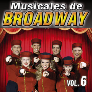 อัลบัม Musicales De Broadway Vol.6 ศิลปิน The Band Musical Cast