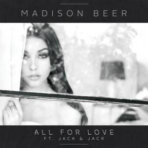 收聽Madison Beer的All For Love歌詞歌曲