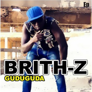 ดาวน์โหลดและฟังเพลง Guduguda พร้อมเนื้อเพลงจาก Brith Z
