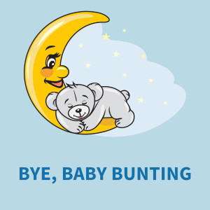 Listen to Bye, Baby Bunting (Piano Version) song with lyrics from Children's Songs Piano Concert