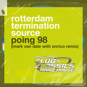 Rotterdam Termination Source的專輯Poing 98 (Mark Van Dale with Enrico Remix)