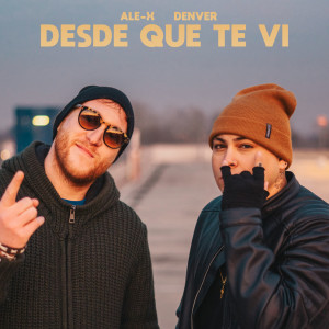 Album Desde Que Te Vi (Explicit) from Ale-x