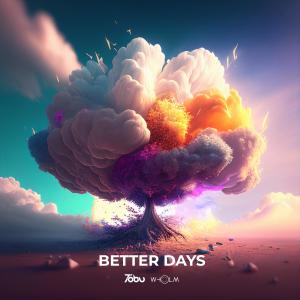 Album Better Days oleh Tobu