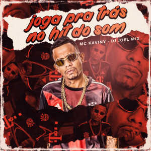 Album JOGA PRA TRÁS NO HIT DO SOM (Explicit) from 
