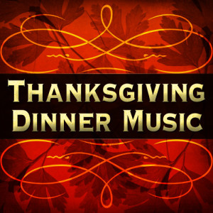 The Hit Nation的專輯Thanksgiving Dinner Music