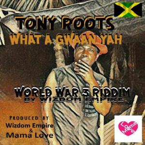 Dengarkan What A Gwaan Yah (Explicit) lagu dari Tony Roots dengan lirik