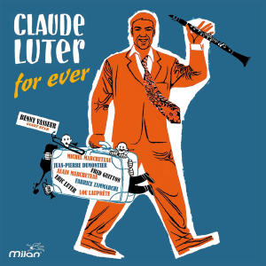 收聽Claude Luter for Ever的I Wish I Could Shimmy Like My Sister Kate歌詞歌曲