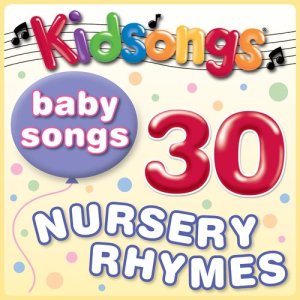 Kidsongs的專輯Baby Songs - 30 Nursery Rhymes