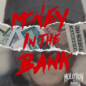 อัลบัม Money In The Bank (Explicit) ศิลปิน Molotov