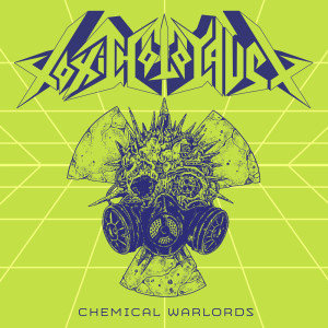 Toxic Holocaust的專輯Chemical Warlords